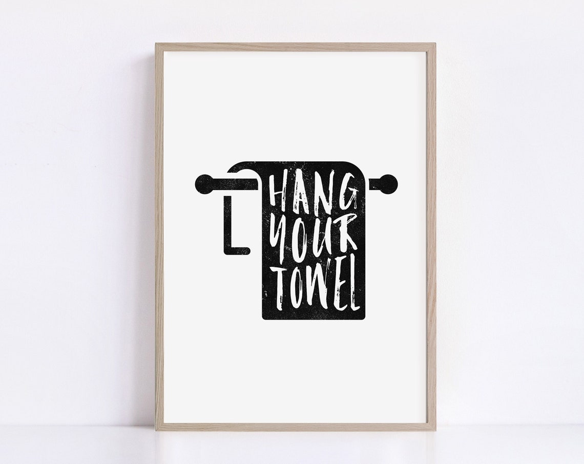 Hang Your Towel Bath Towel Bar Graphic Funny Bathroom Reminder Poster - Image 2