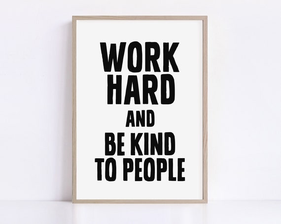 Work Hard Be Kind Printable Wall Art Motivational Poster Office Wall Decor Inspirational Quote Print Classroom Poster Instant