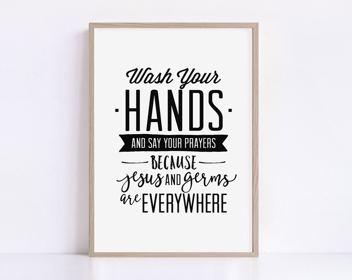Wash Your Hands Say Your Prayers Bathroom Wall Art Print - Image 3