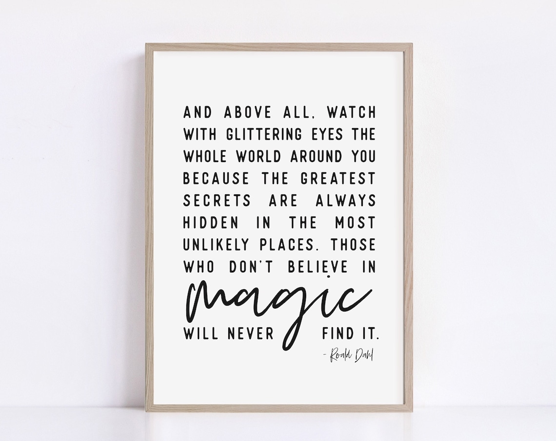 Believe In Magic, Ronald Dahl Quote Art Print