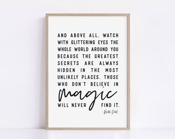 Believe In Magic, Ronald Dahl Quote Art Print