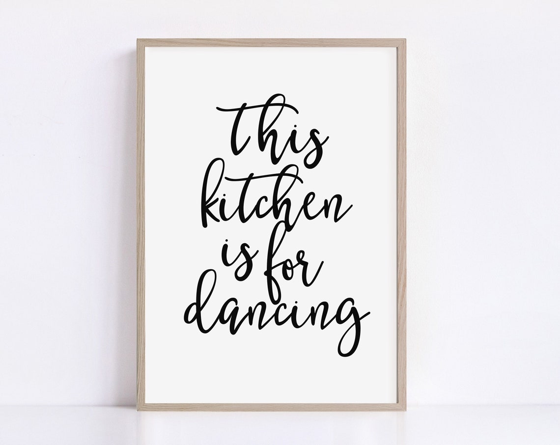 This Kitchen Is For Dancing Script Quote Fun Kitchen Decor Wall Poster - Image 2