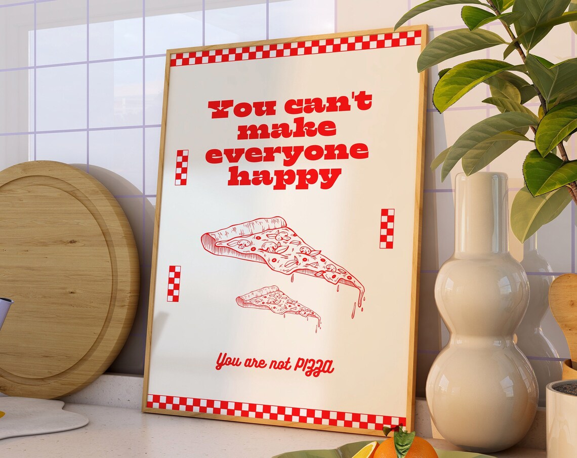 You Are Not Pizza Funny Quote Retro Kitchen Pizzeria Art Poster