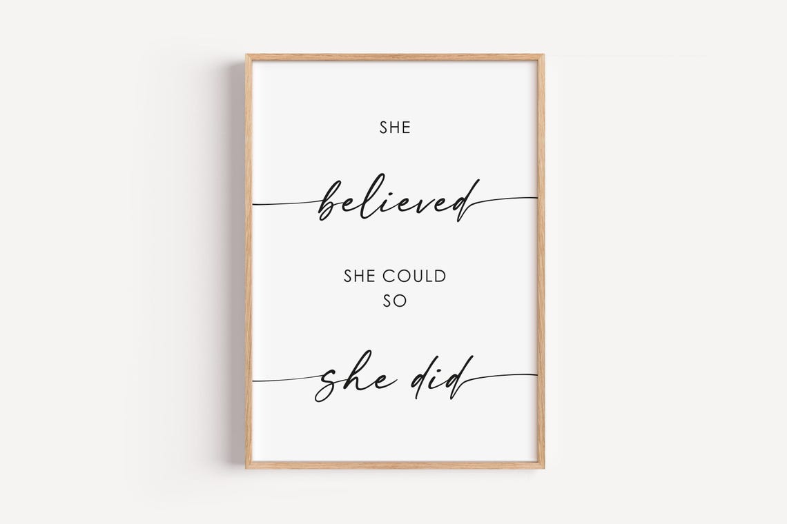 She Believed She Could So She Did Minimalist Typography Poster