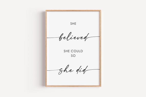 She Believed Could So Did Print Quote For Girls Room Gift Her Graduation