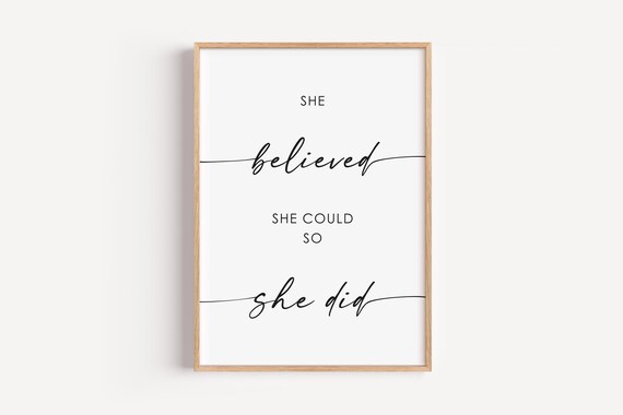 She Believed She Could So She Did Minimalist Typography Poster