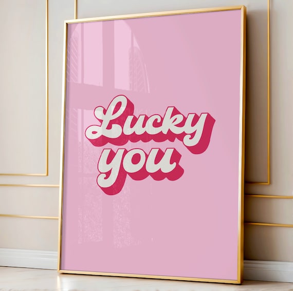 Lucky You Retro Pink Script Typography Positive Affirmation Poster