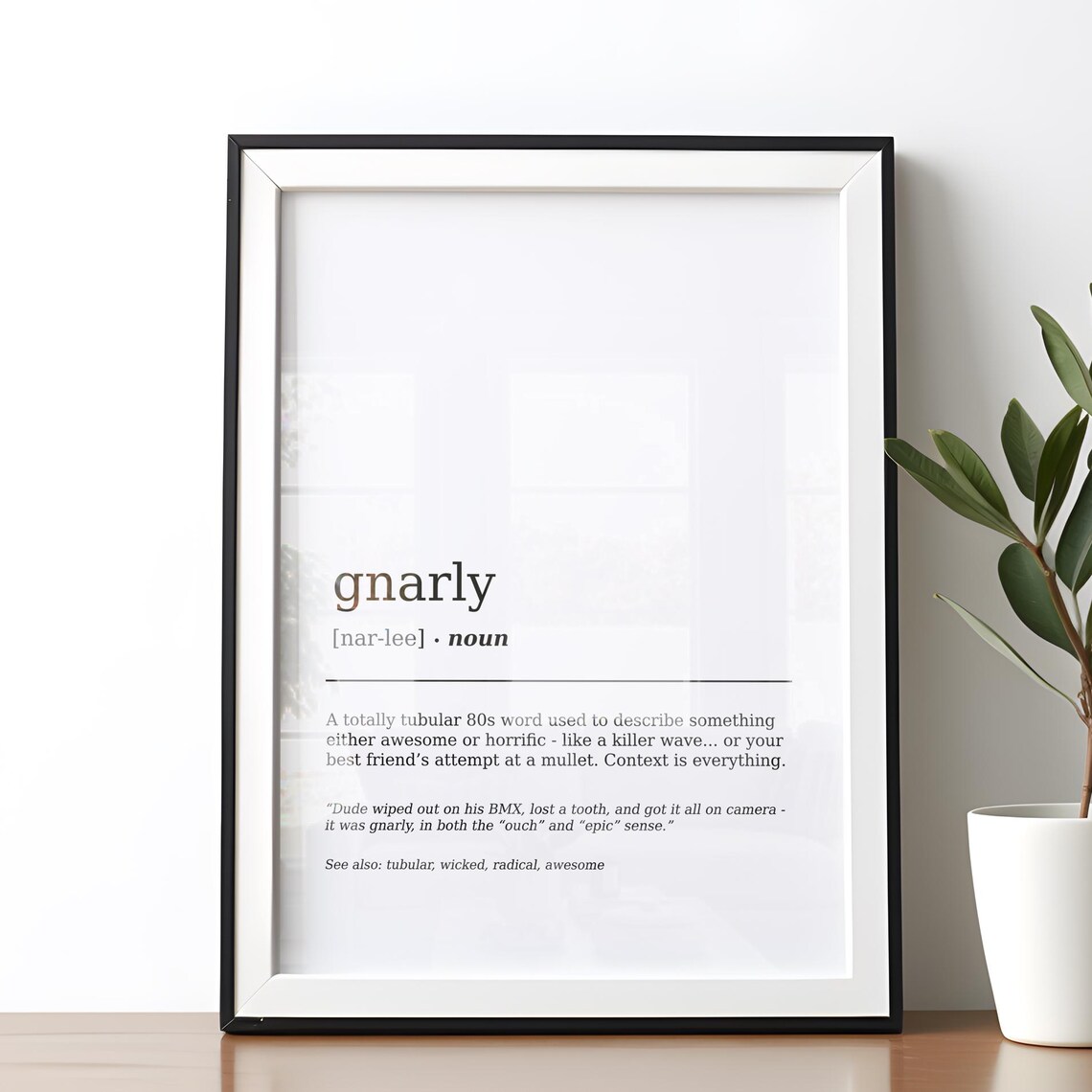 Funny Gnarly 80s Slang Word Dictionary Definition Quote Wall Art