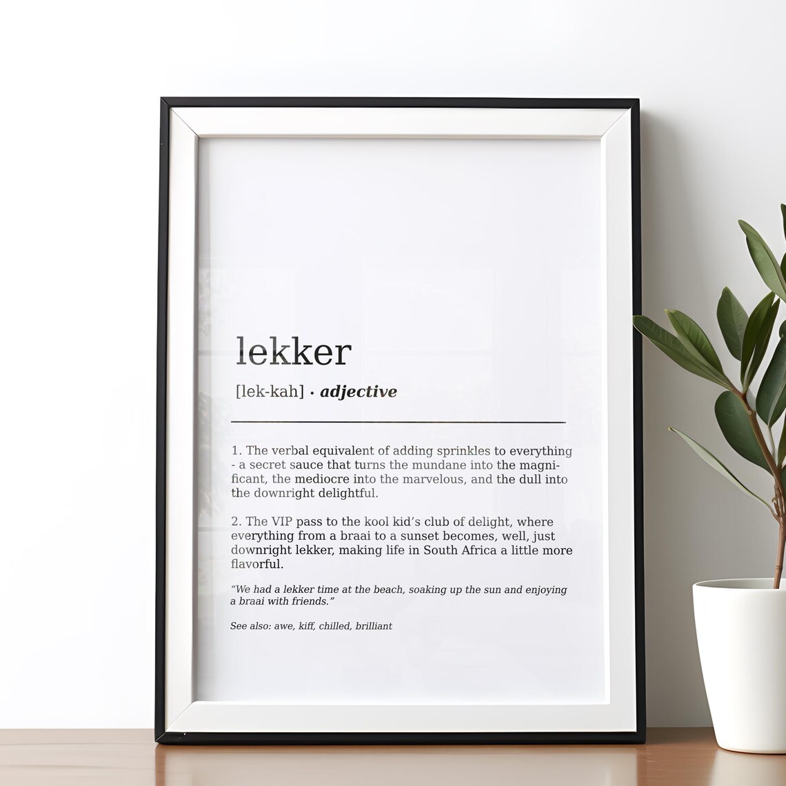 Funny Lekker Definition South African Art Print