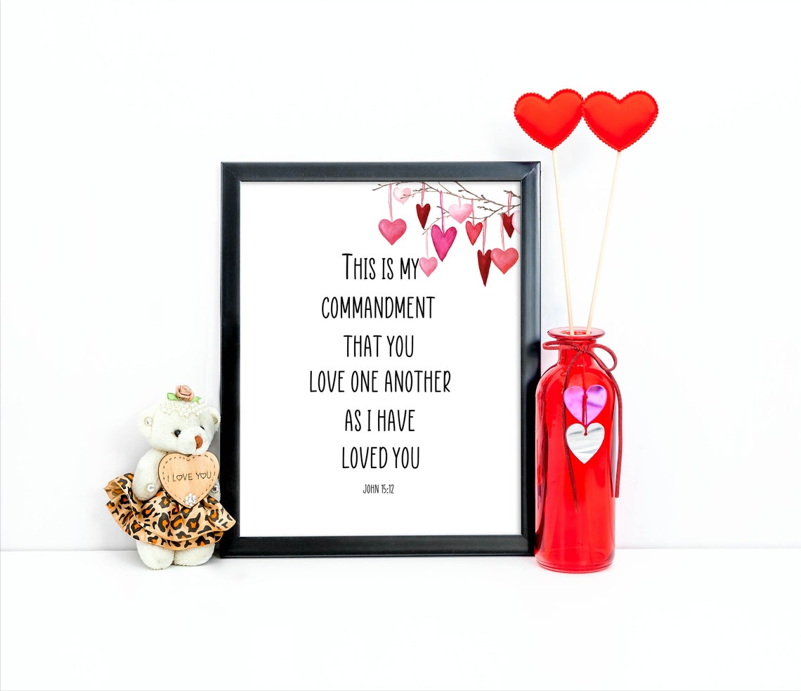 Love One Another John 1512 Commandment Bible Print Home Decor Scripture Bible Print 5x7 8x10 11x14 16x20 Heart Branch Wall Art - Image 2