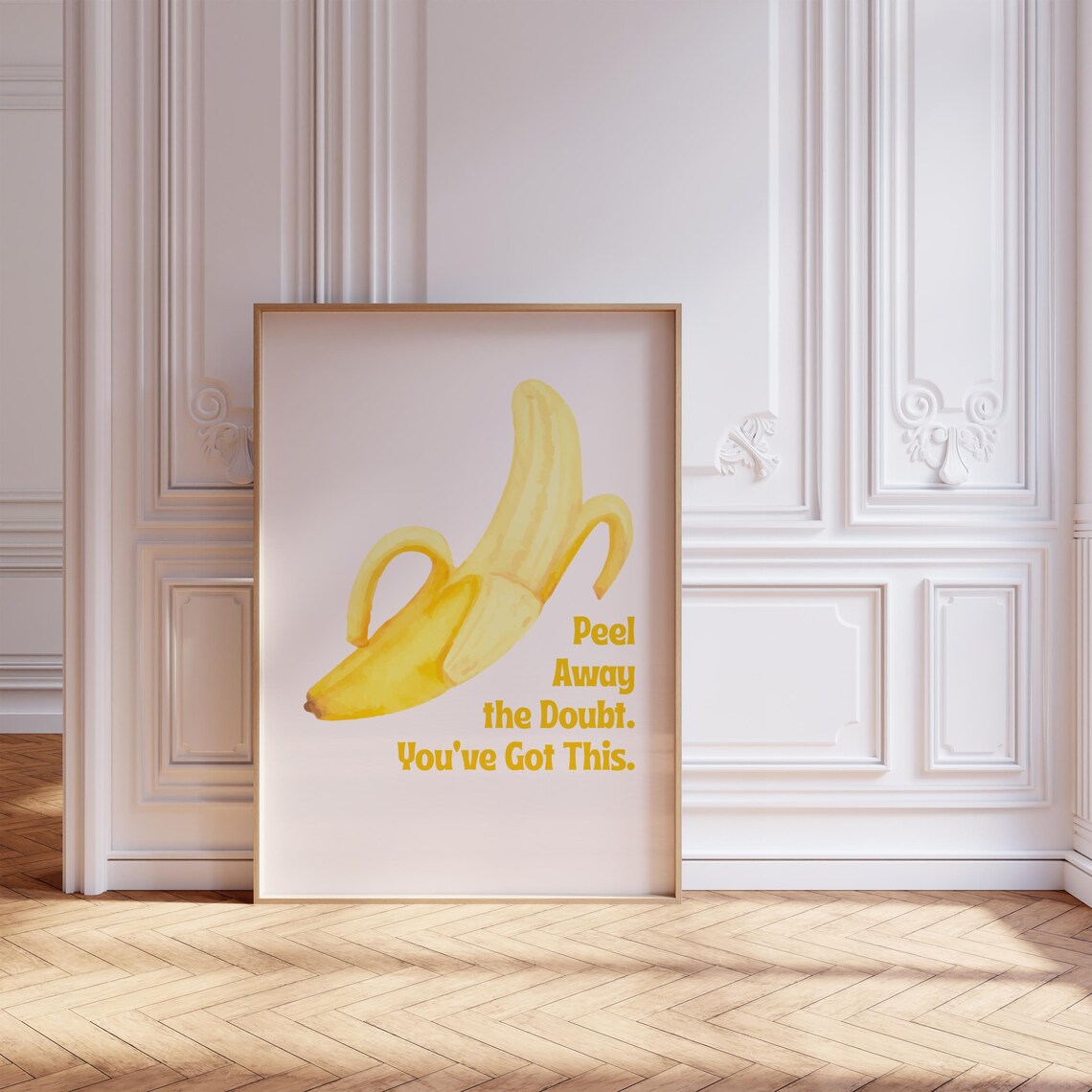 Banana Positive Energy Quote, Motivational Kitchen Decor - Image 2
