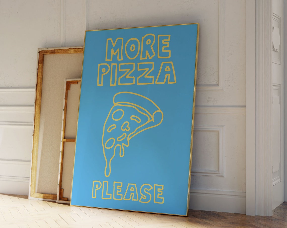 More Pizza Please Yellow On Blue Melting Slice Retro Food Poster