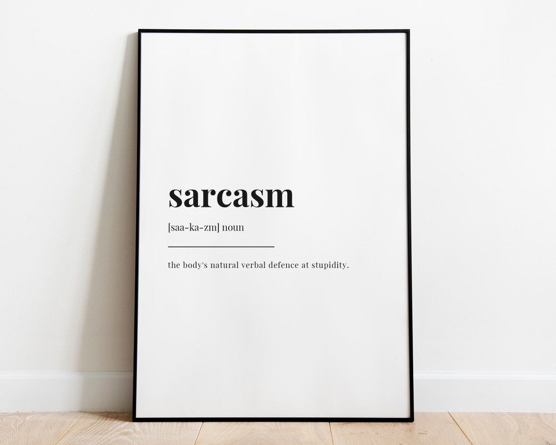 Sarcasm Definition Quote, Wall Art Print - Image 2