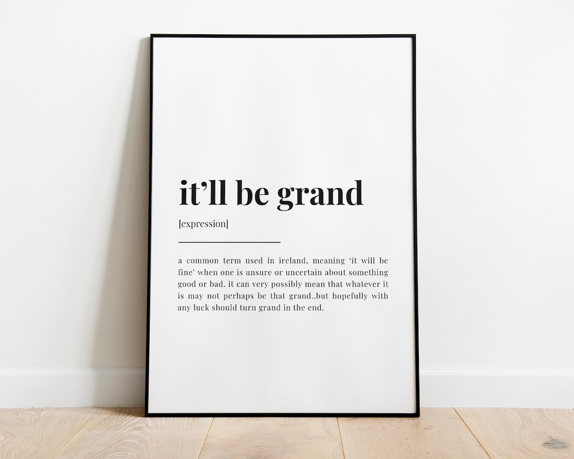 It'll Be Grand Definition Quote Wall Art Print - Image 2
