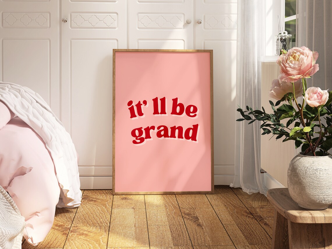 Itll Be Grand Ireland Home Decor Art Print