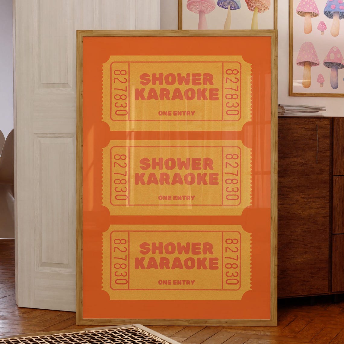 Shower Karaoke One Entry Ticket Stub Orange Funny Bathroom Poster