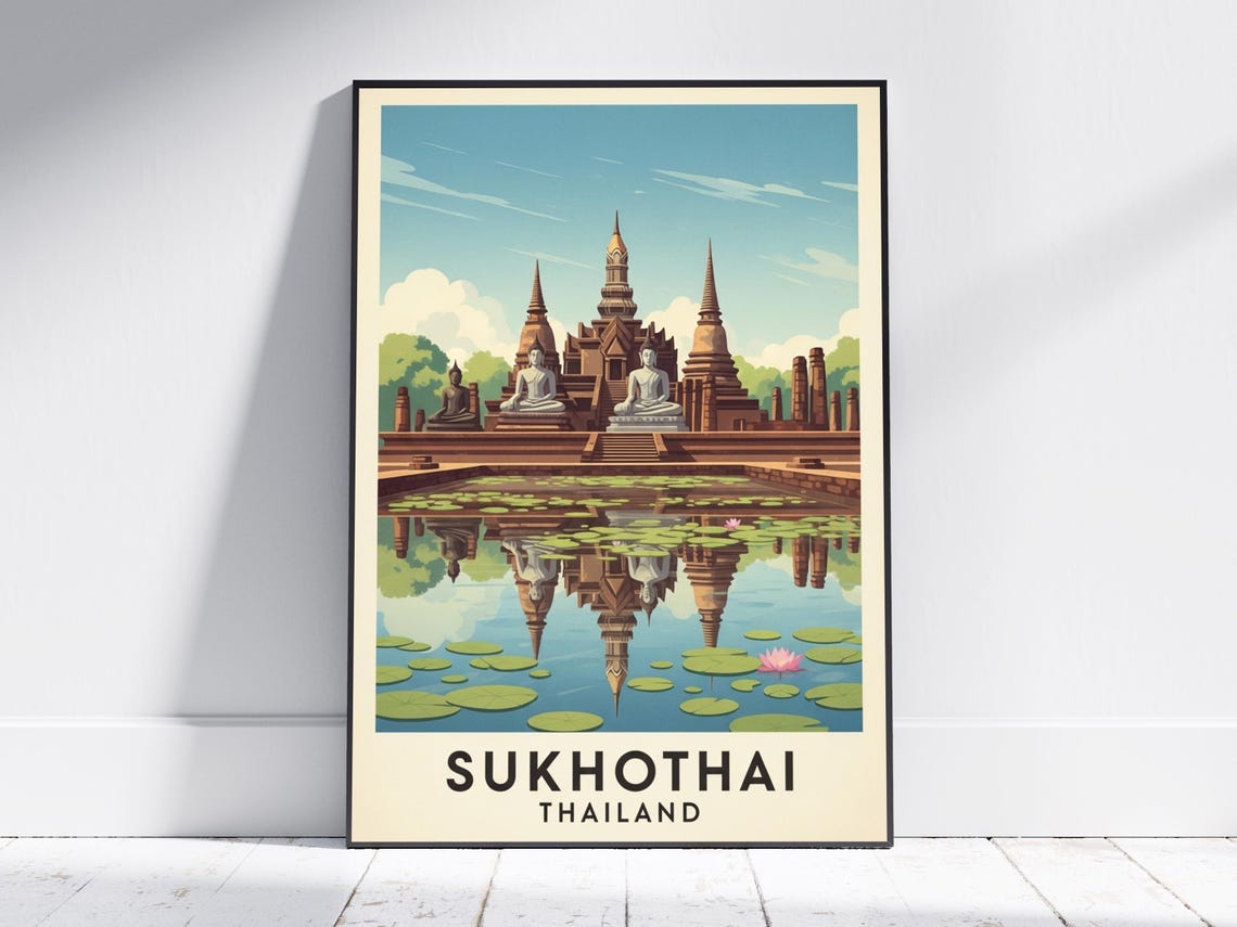 Sukhothai Thailand Ancient Temple Buddhas Lotus Pond Travel Poster