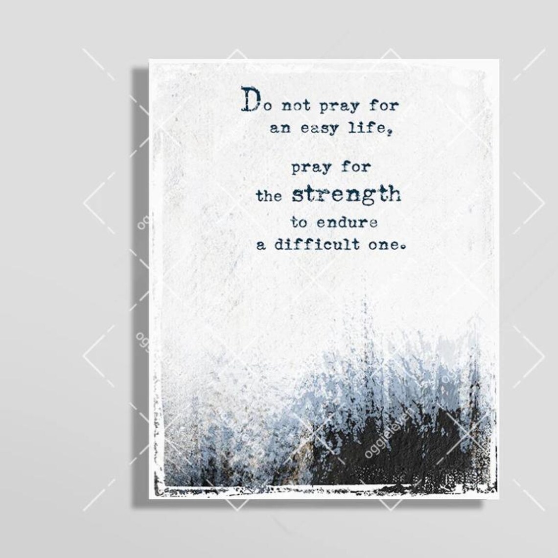 Strength to Endure Inspirational Quote Art Print