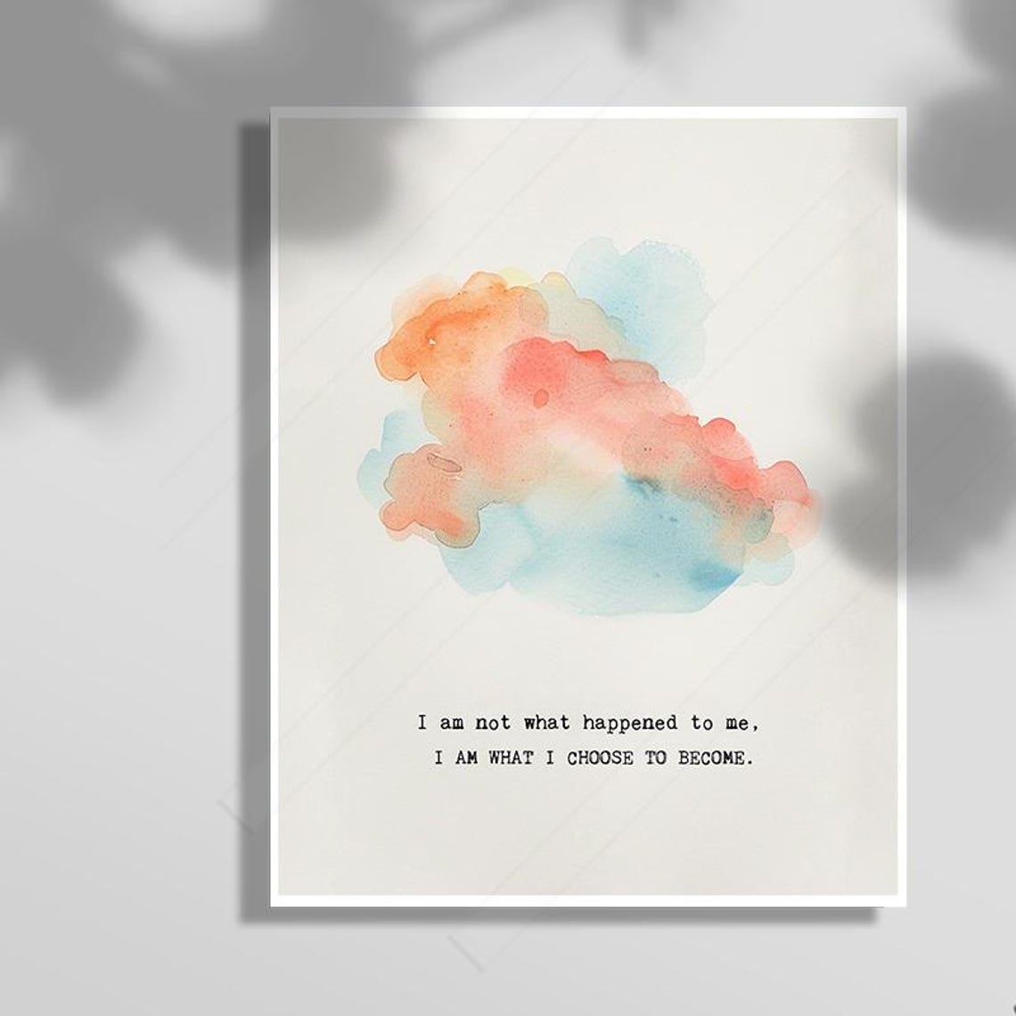 I Am Not What Happened To Me Watercolor Cloud Inspirational Poster