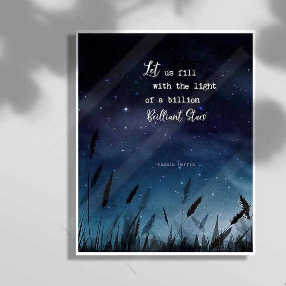 Kamala Harris Billion Brilliant Stars Night Sky Quote Art Poster