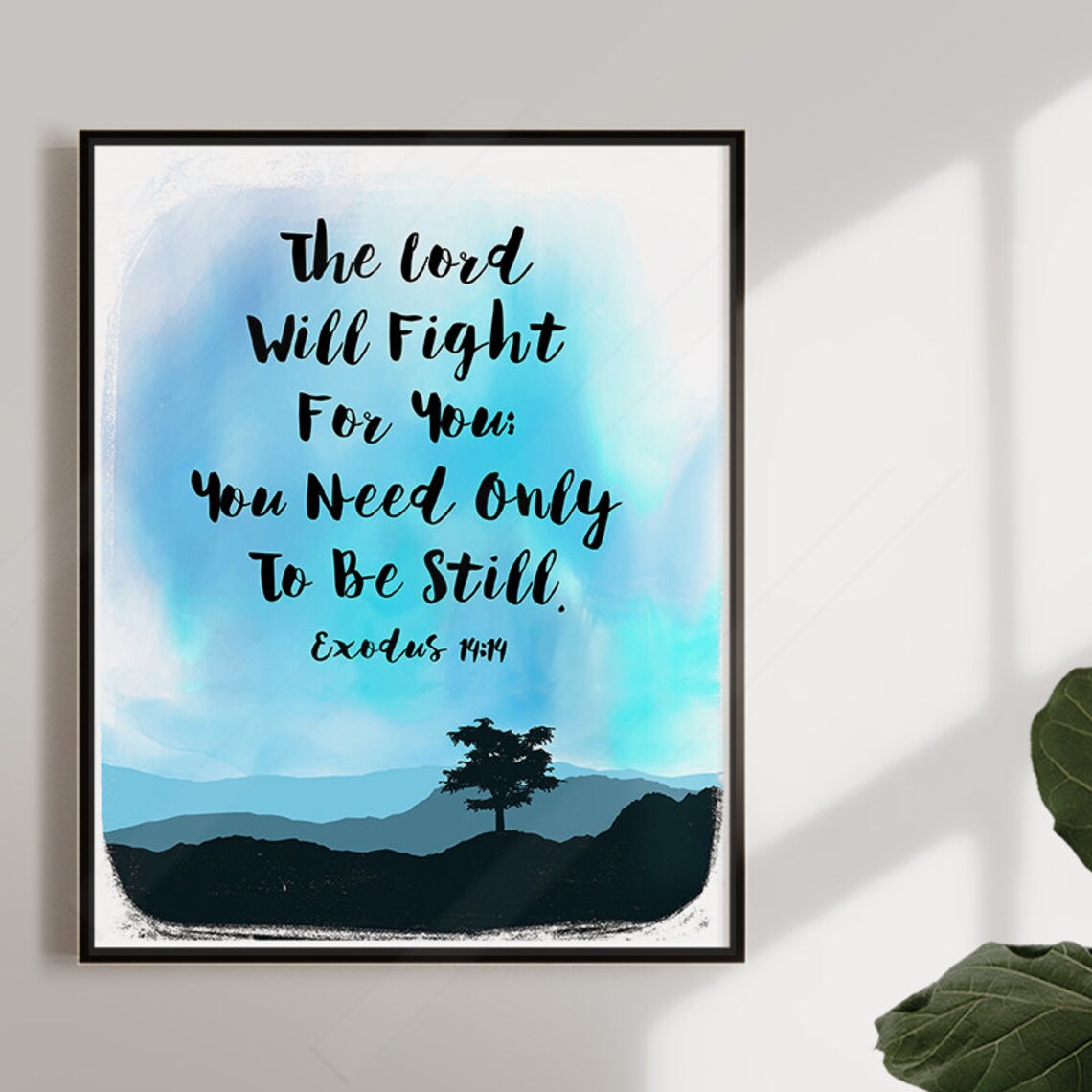 Exodus 14:14 Bible Verse Christian Decor Art Print