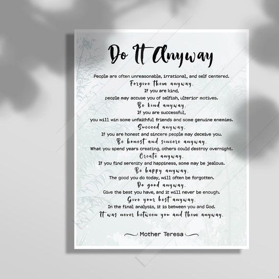 Mother Teresa Do It Anyway Quote Art Motivational Poster Graduation Gift Housewarming Present Bff Gift Birthday Gift Inspirational Quote
