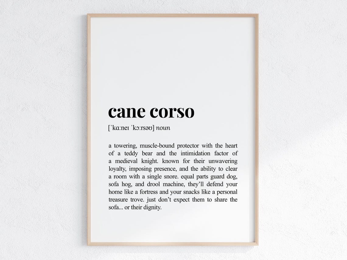 Cane Corso Funny Definition Print Cheeky Gift For Dog Parent Lover Art Humorous Dictionary Poster