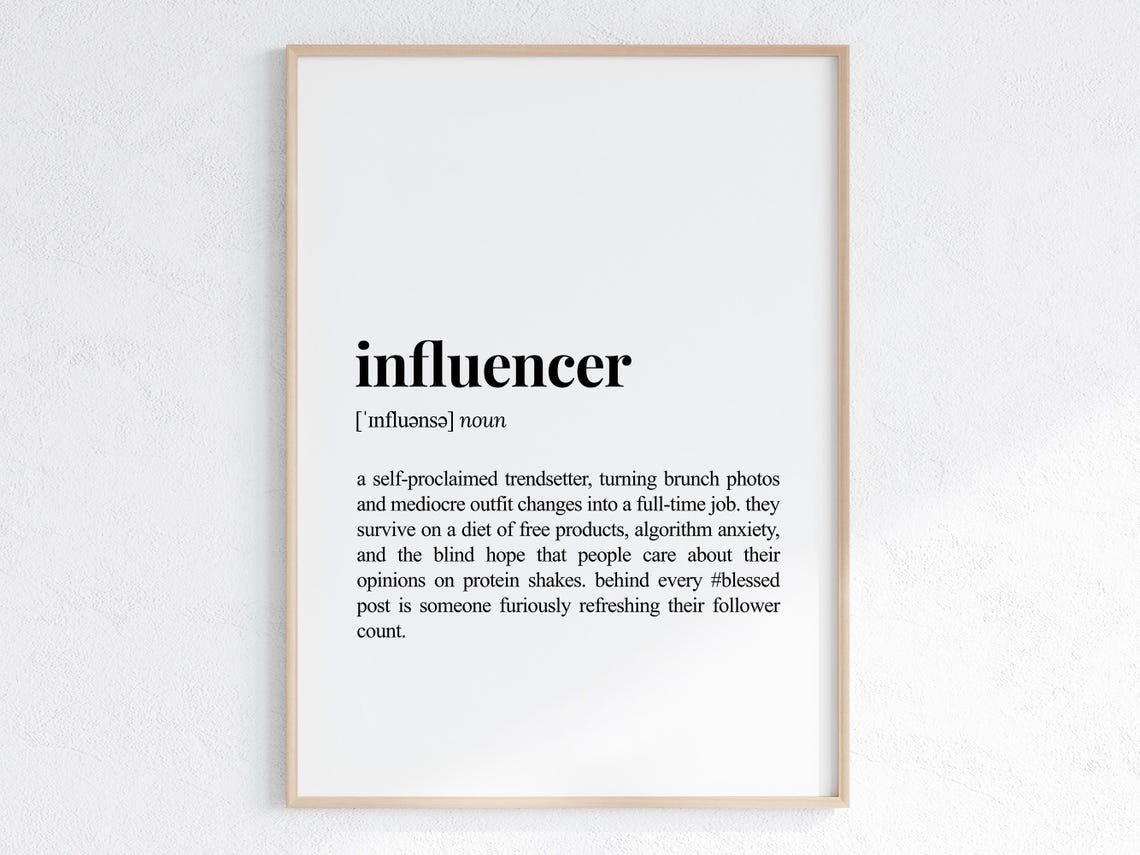 Influencer Definition Funny Sarcastic Dictionary Style Poster