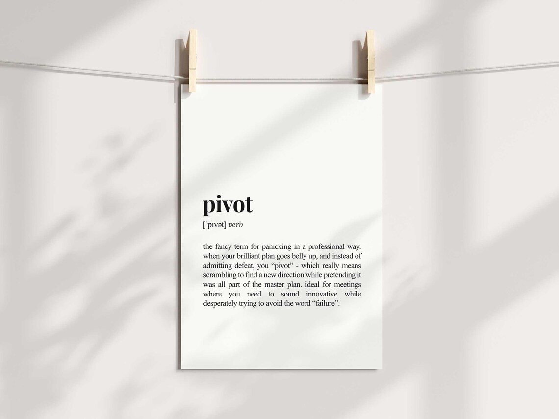 Sarcastic Pivot Definition Art Print, Funny Office Decor - Image 3