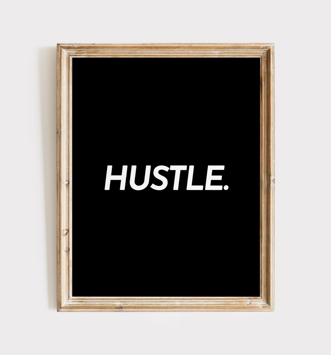 Hustle Minimalist Black And White Bold Typography Office Quote Poster - Image 3