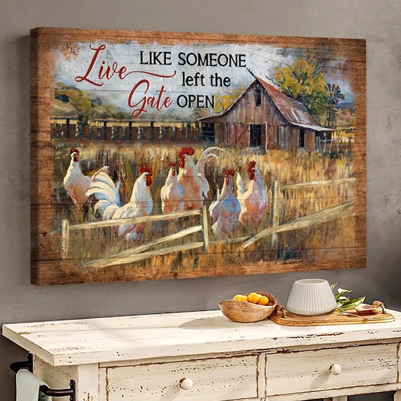 Live Like Someone Left The Gate Open Funny Farm Chicken Poster
