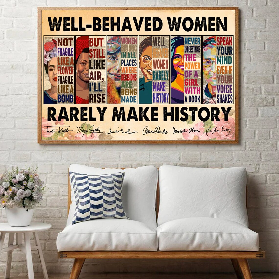 Well Behaved Women Rarely Make History Feminist Poster - Image 2