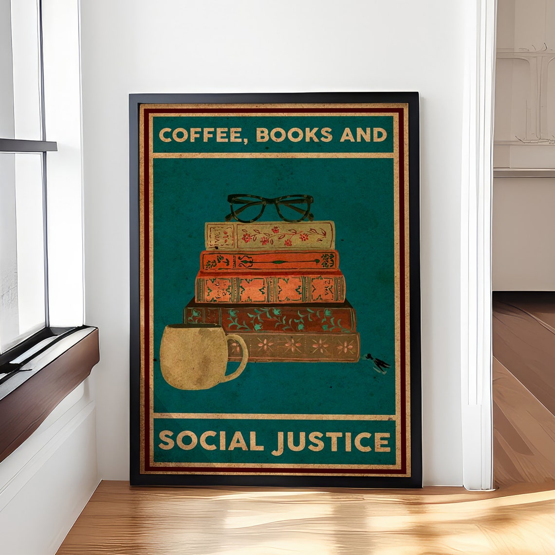 Coffee Books And Social Justice Vintage Teal Book Lover Poster