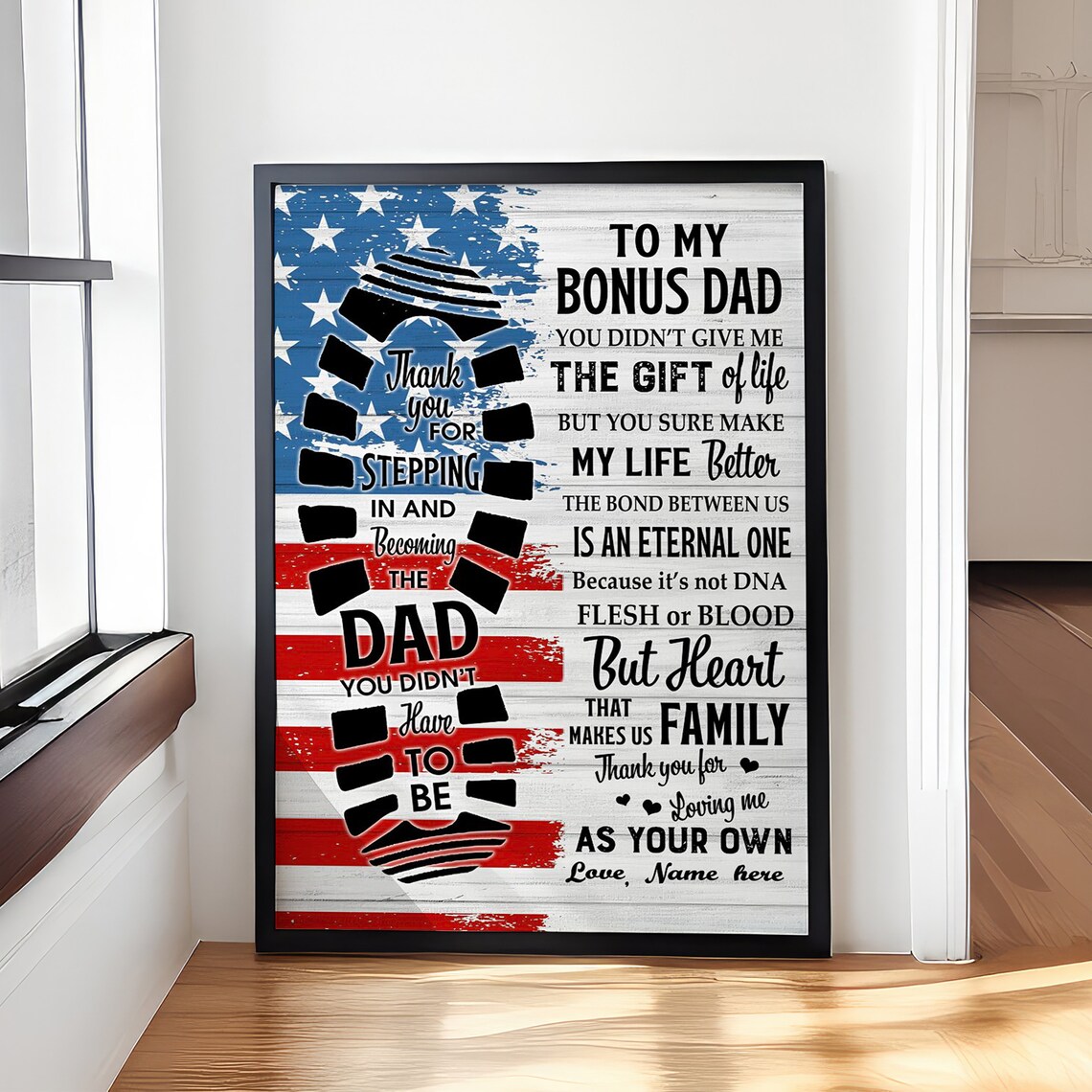 To My Bonus Dad American Flag Stepping In Stepdad Gift Poster