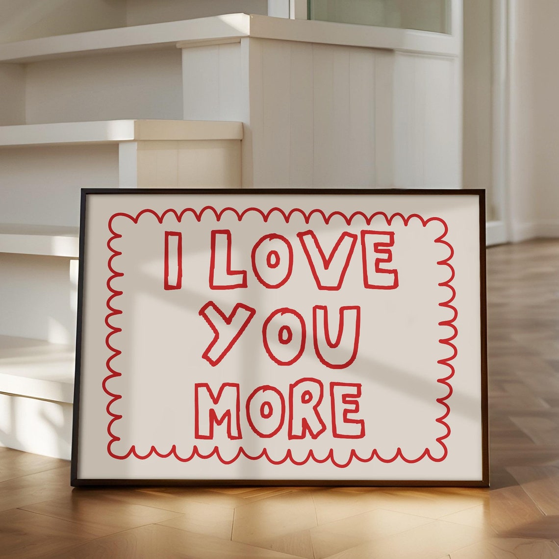 I Love You More Red Bubble Letters Scalloped Border Love Quote Poster