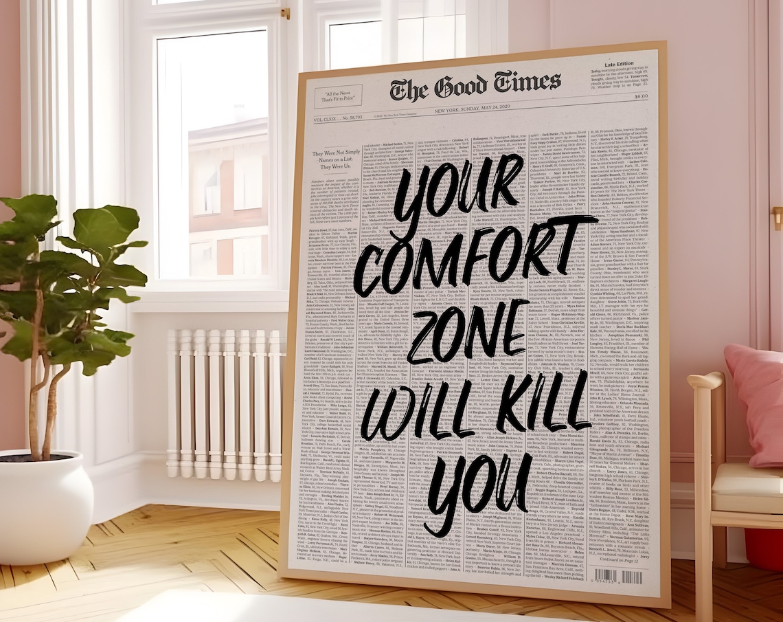 Your Comfort Zone Will Kill You Newspaper Motivational Quote Poster