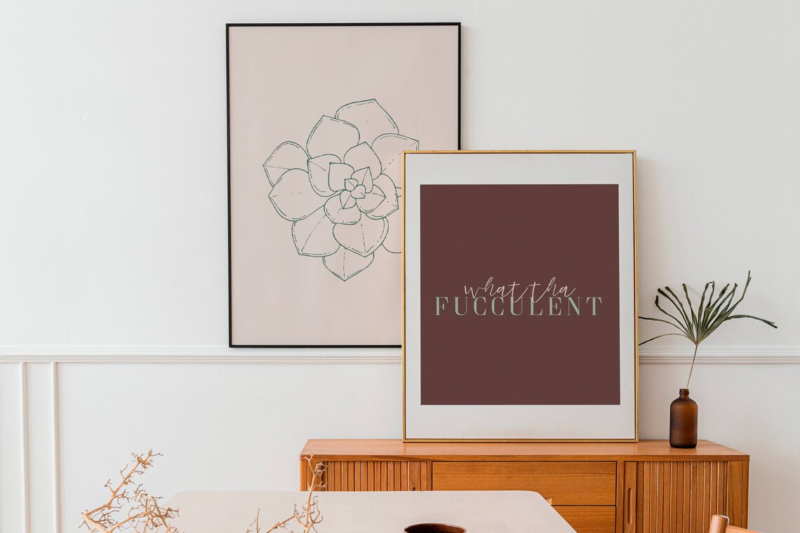What The Fucculent Funny Succulent Plant Pun Houseplant Wall Art - Image 2