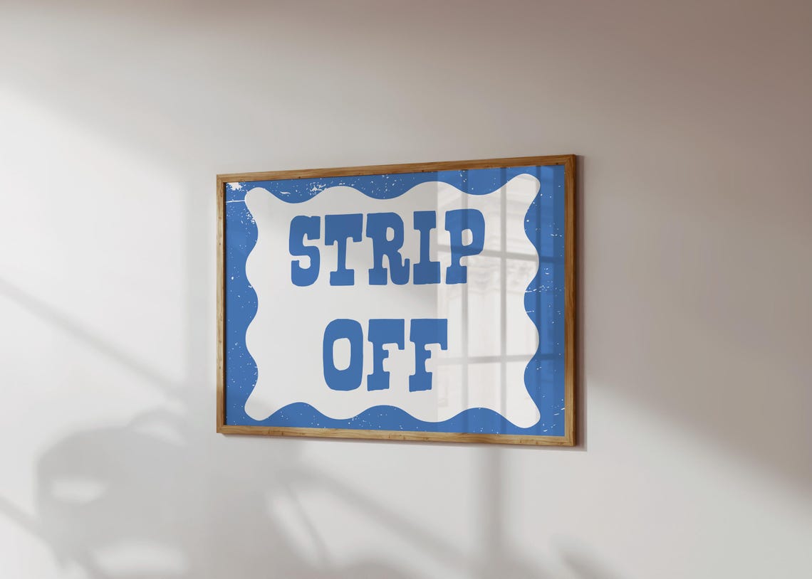 Cheeky Strip Off Funny Blue Retro Wavy Border Bathroom Quote Print - Image 2