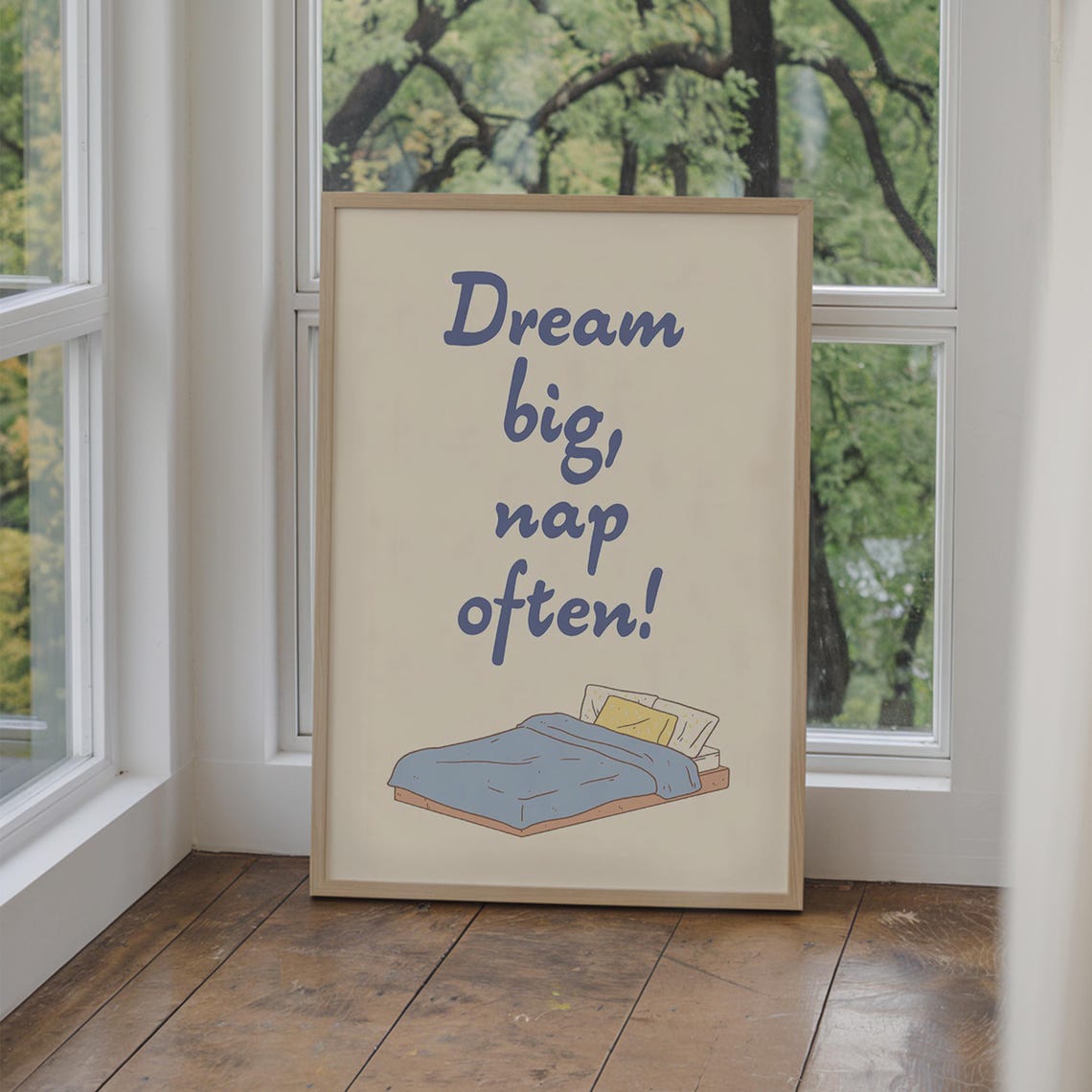 Dream Big Nap Often Blue Script Bed Illustration Quote Poster