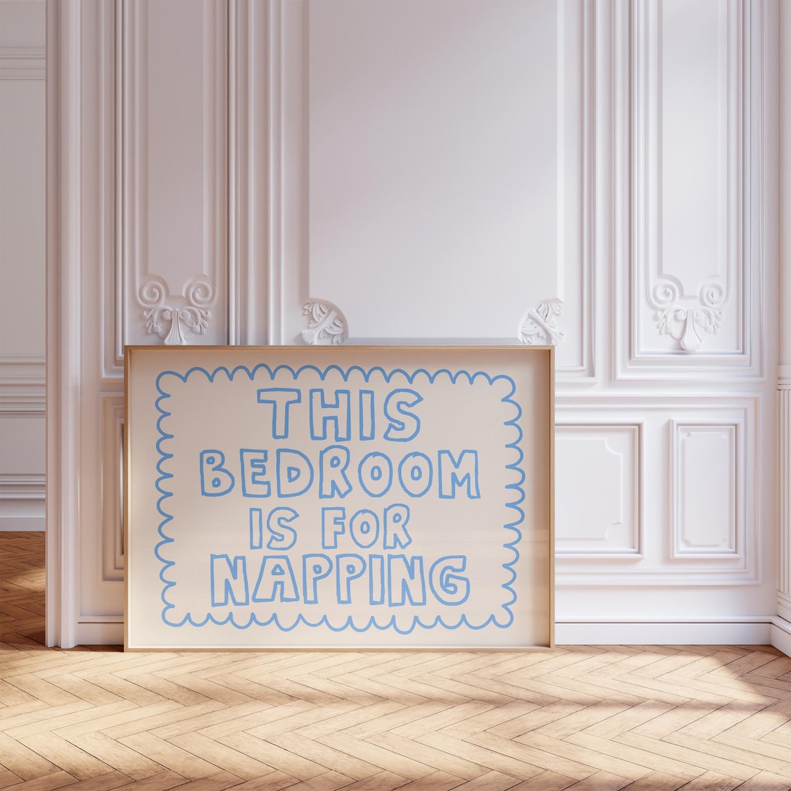 This Bedroom Is For Napping Blue Scalloped Quote Bedroom Poster - Image 5