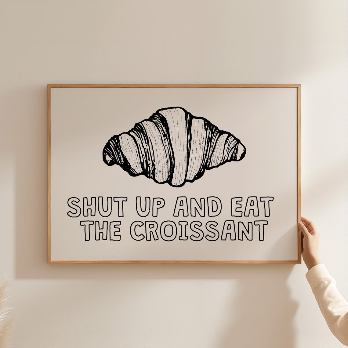 Shut Up and Eat the Croissant Funny French Bakery Kitchen Art Poster