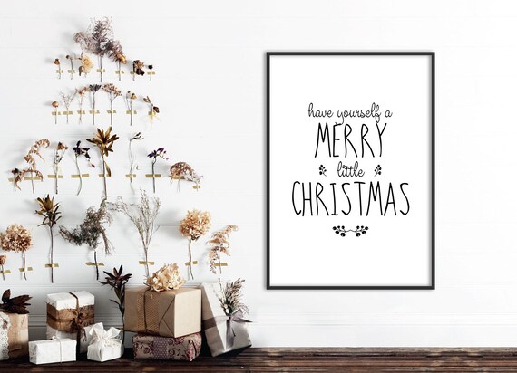 Have Yourself A Merry Little Christmas Typography Holiday Quote Poster
