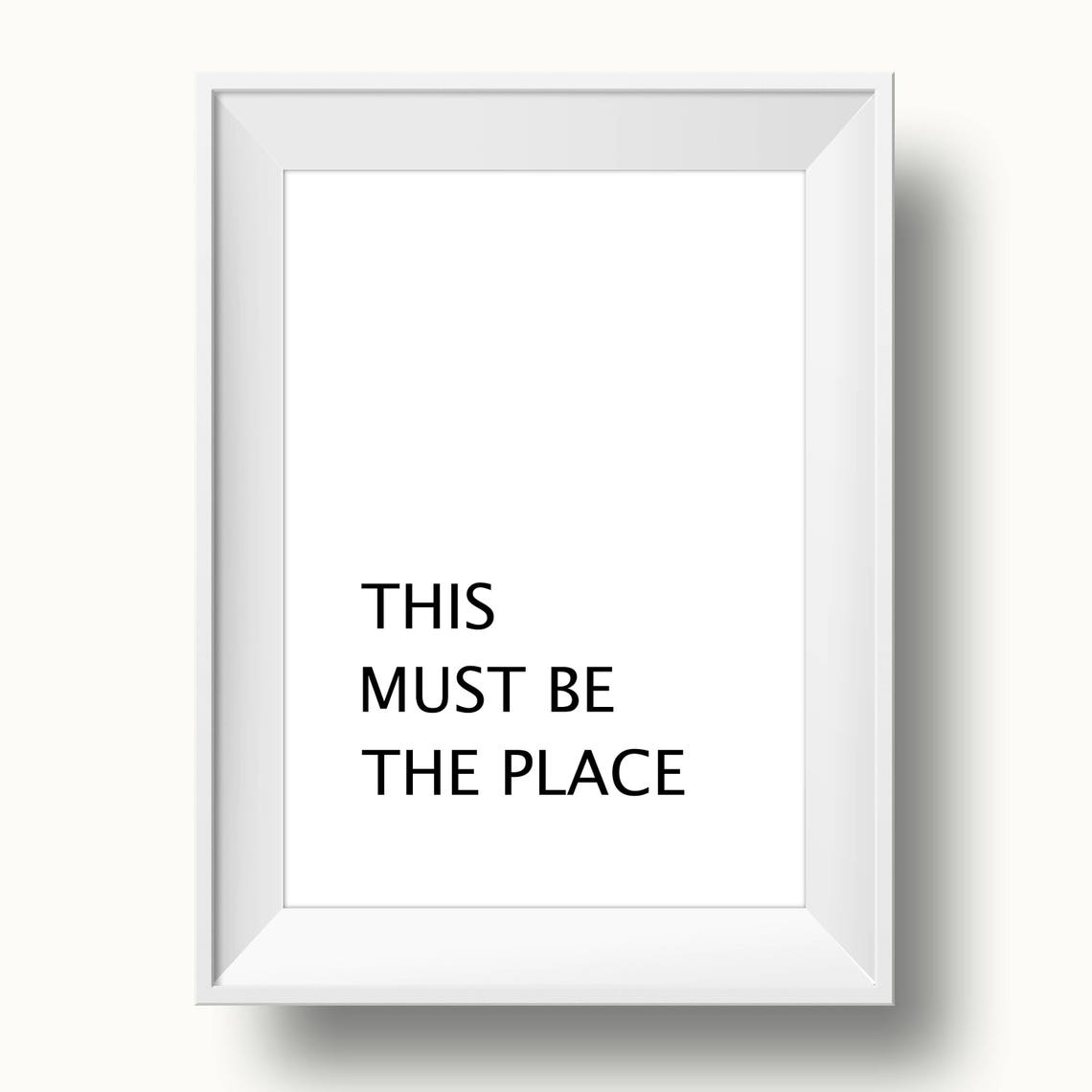 This Must Be The Place Minimalist Quote Typography Decor Wall Art - Image 2