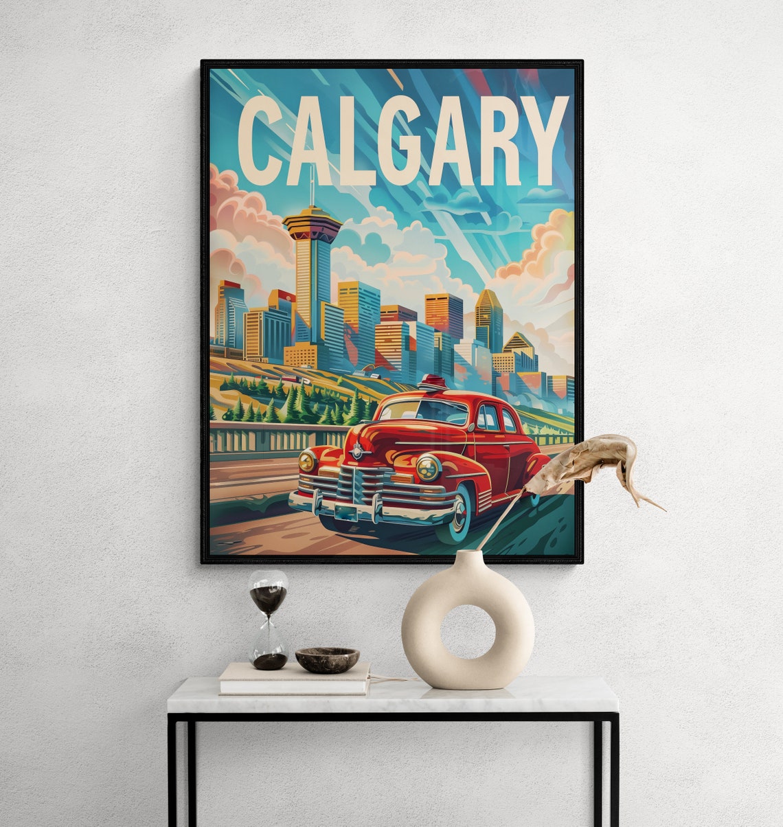 Calgary Downtown Calgary Tower Red Classic Car Bridge Travel Poster
