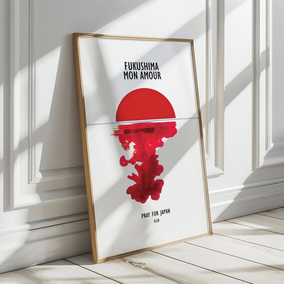 Fukushima Mon Amour Art Print Pray For Japan Poster Wall Art For Home Office Art Prints Gallery Wall Art Digitalprint