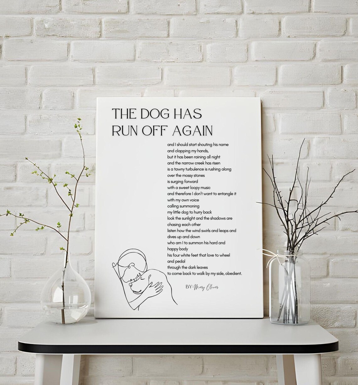 Mary Oliver The Dog Has Run Off Again Poem Line Art Dog Lover Poster