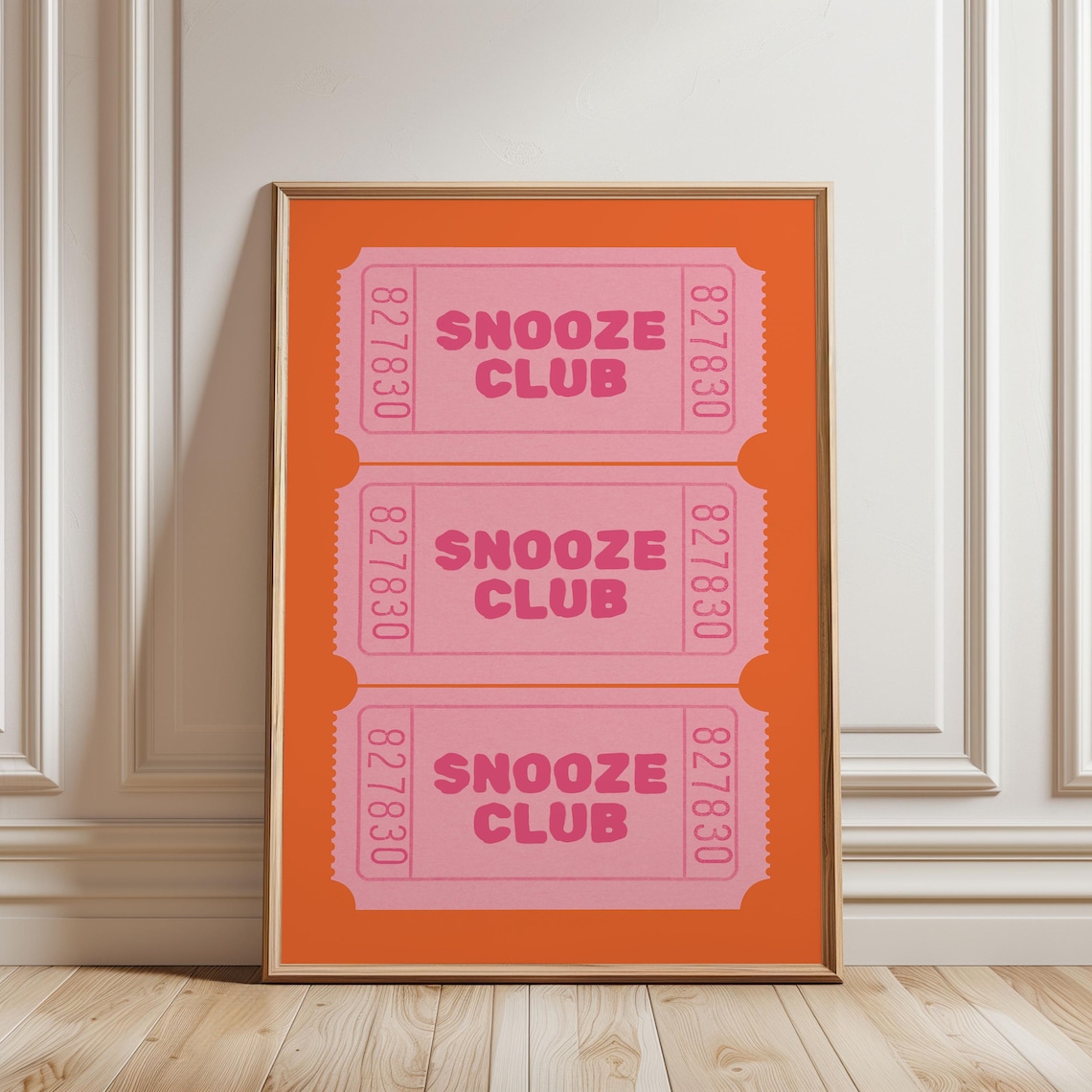 Snooze Club Pink Tickets on Orange Retro Bedroom Wall Poster