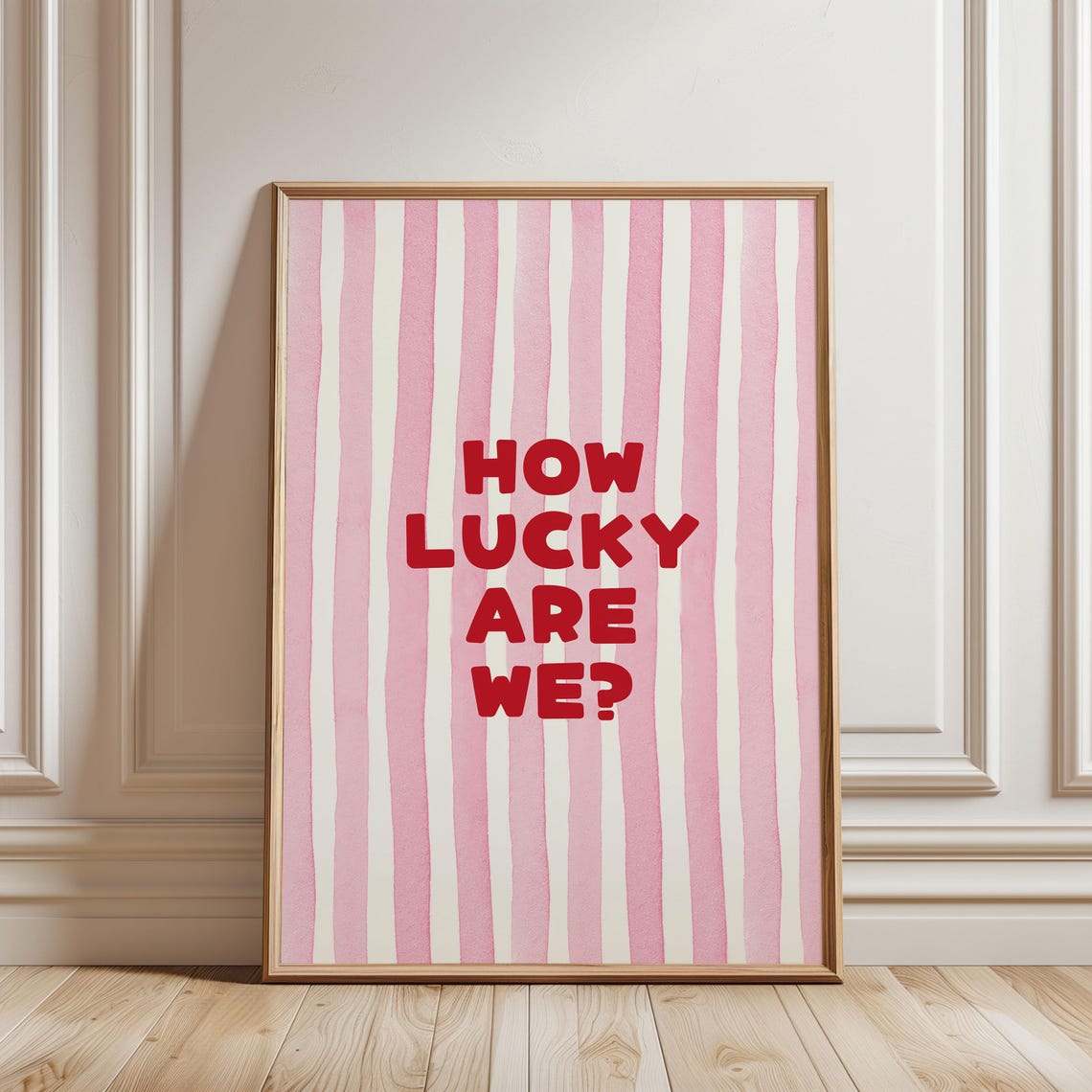 How Lucky Are We Positive Pink Striped Typography Art Poster