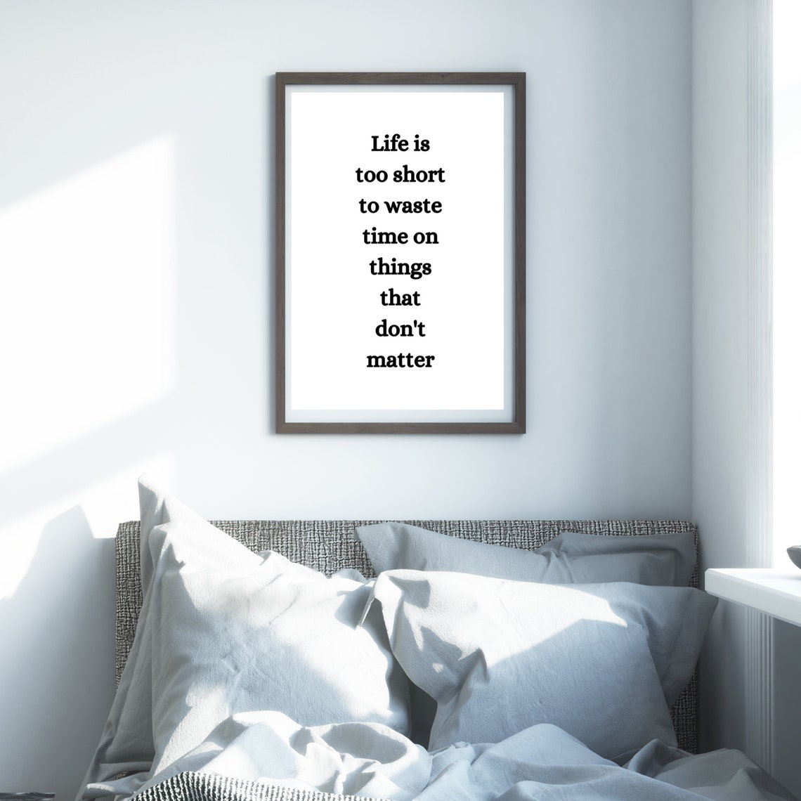 Life Is Too Short To Waste Time On Things That Dont Matter Poster - Image 3