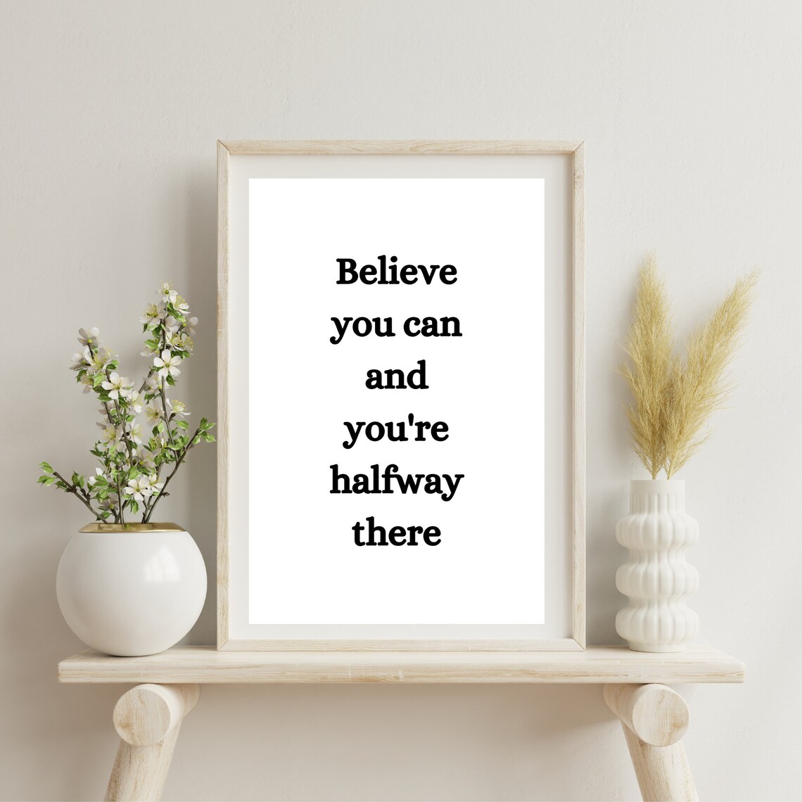 Believe You Can And Youre Halfway There Minimalist Motivational Poster - Image 2